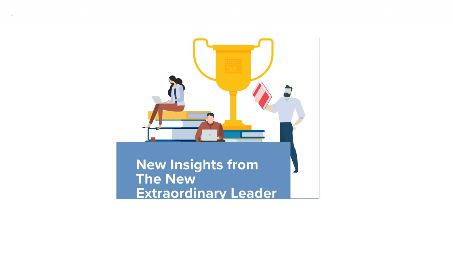 New Insights from The New Extraordinary Leader