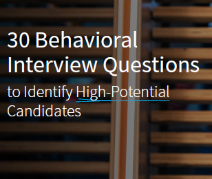 30 Behavioral Interview Questions