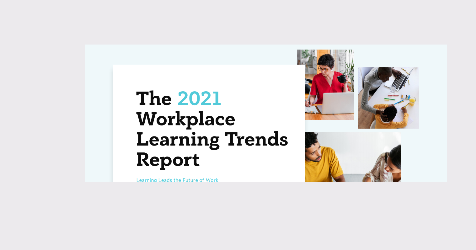 The 2021 Workplace Learning Trends