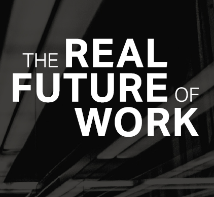 Real Future of Work Agility